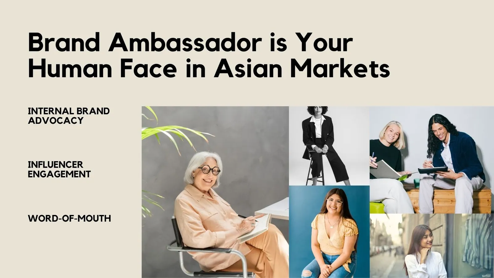 Brand Ambassador is Your human Face in Asian Market | ToAsia.biz