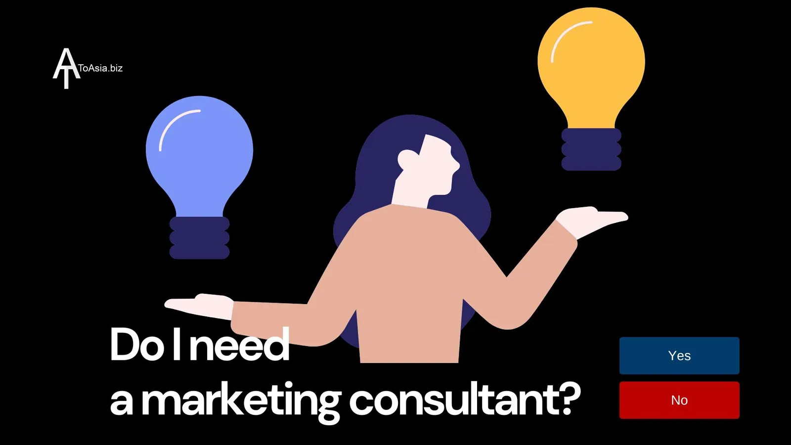 Do I need a marketing consultant? | ToAsia.biz
