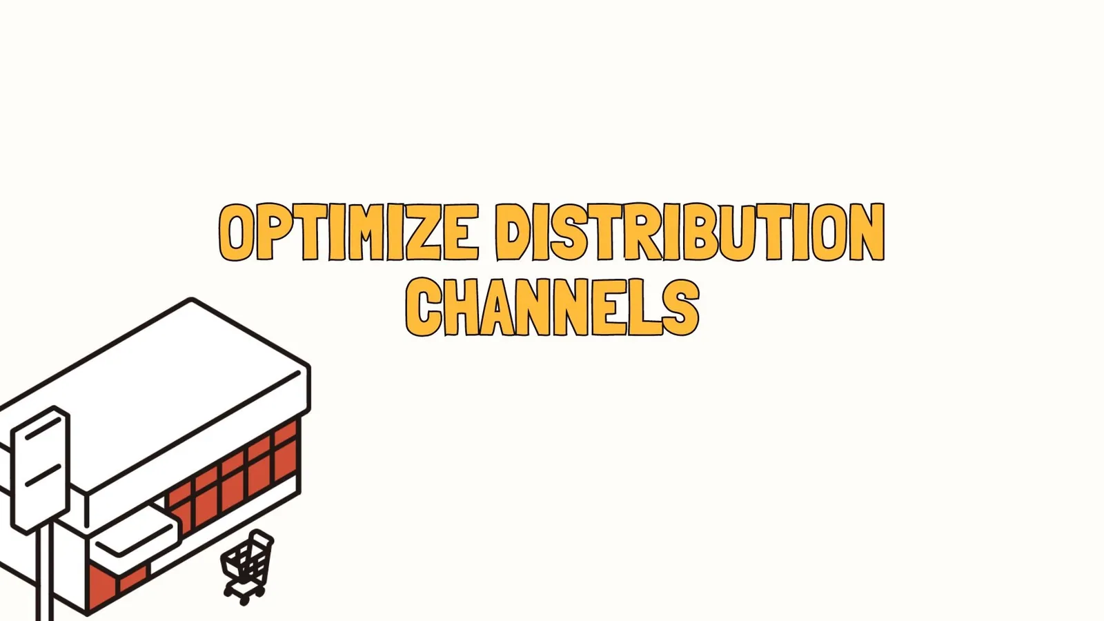 Optimize Distribution Channels | ToAsia.biz
