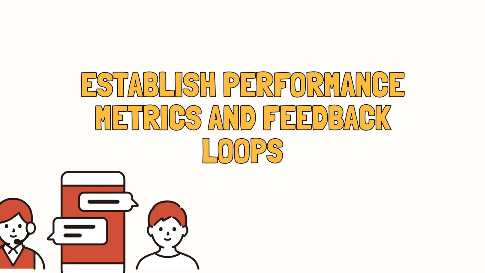 Establish Performance Metrics and Feedback Loops | ToAsia.biz