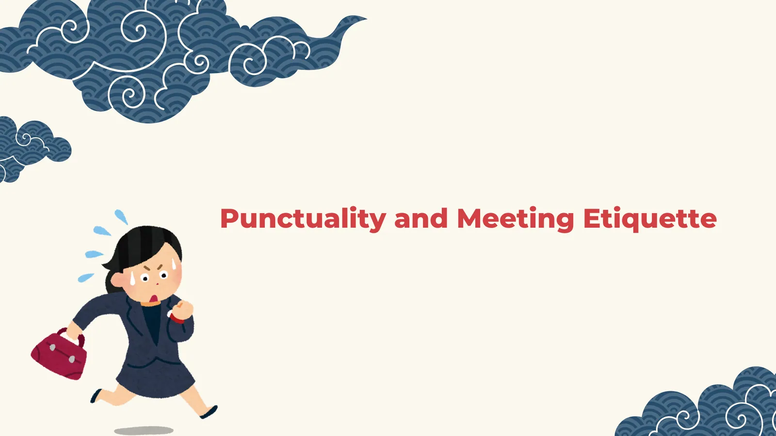 Punctuality and Meeting Etiquette | ToAsia.biz
