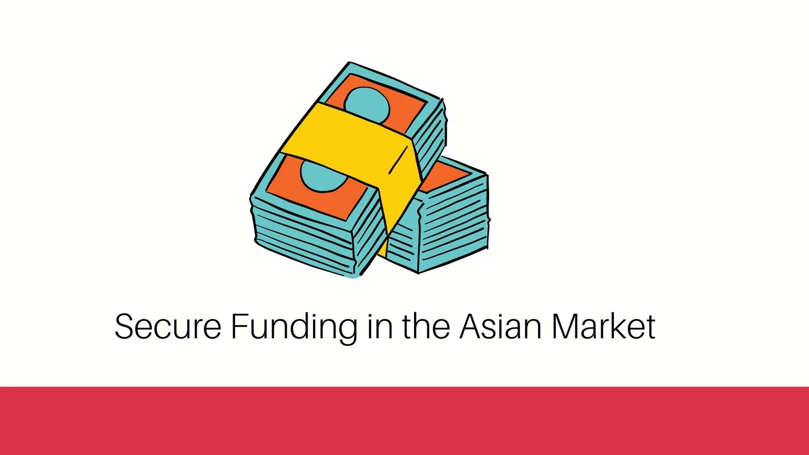 Securing startup funding in Asia