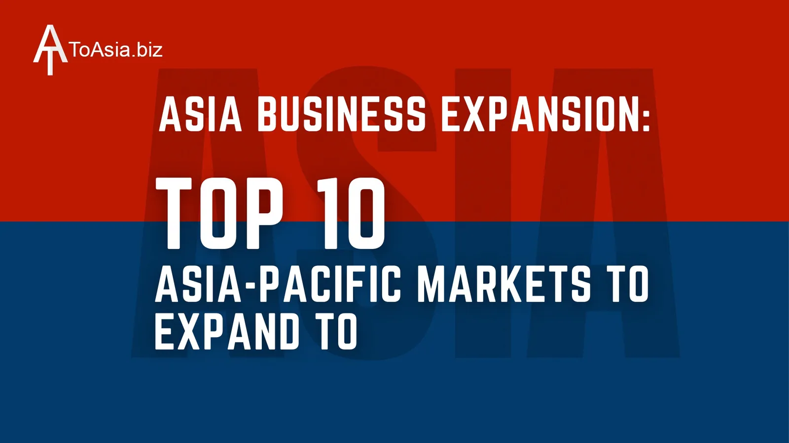 Asia Business Expansion