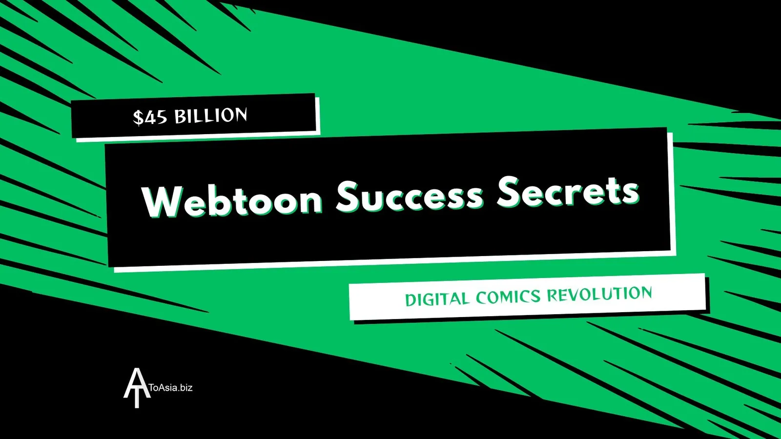Webtoon Success Secrets: Digital Comics Revolution | ToAsia.biz